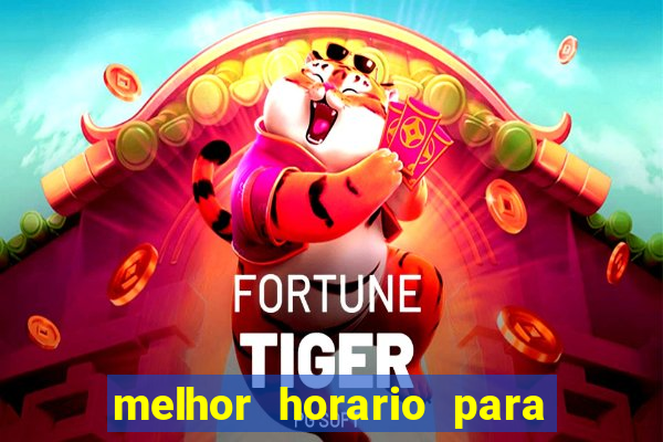 melhor horario para jogar spicy bet